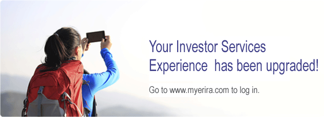 Your Investor Services Experience has been upgraded!